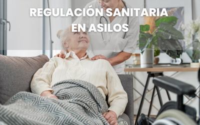 Regulación Sanitaria en Asilos