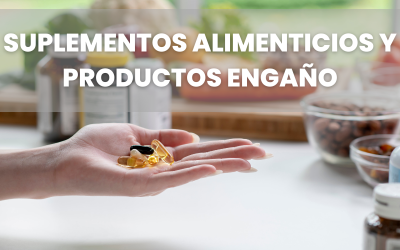 Suplementos Alimenticios y Productos Engaño