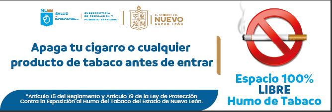 Apaga tu cigarro o cualquier producto de tabaco antes de entrar.