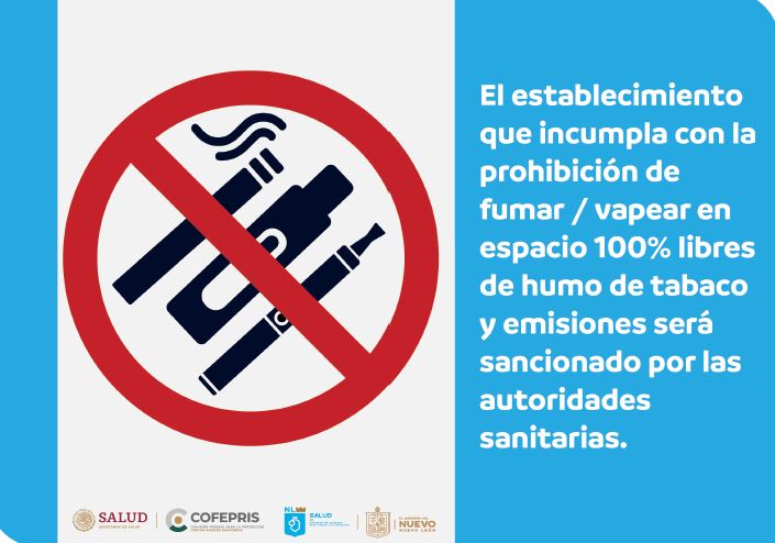 El establecimiento que incumpla con la prohibición de fumar/ vapear en espacio 100% libres de humo de tabaco y emisiones será sancionado por las autoridades sanitarias
