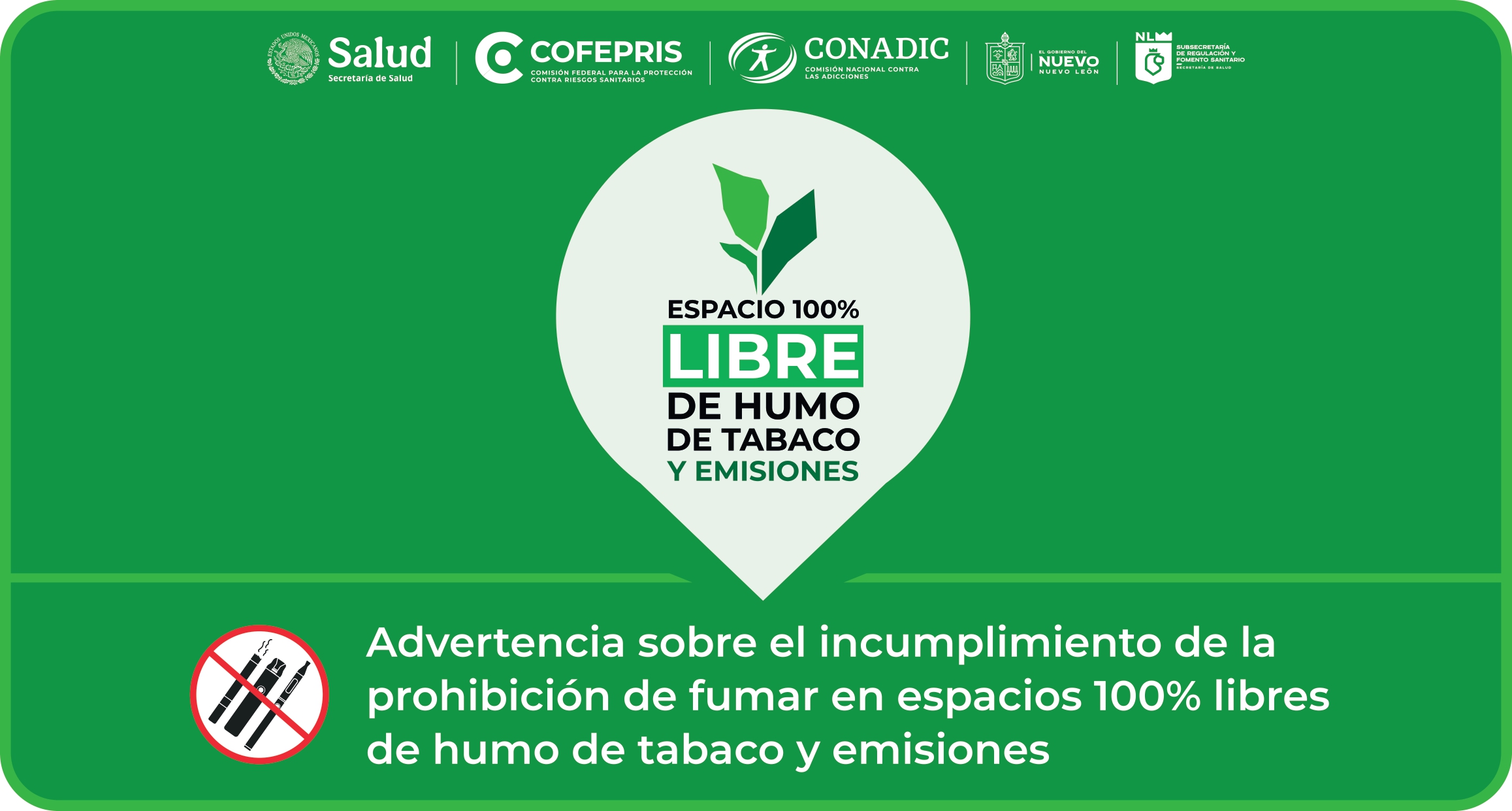 Advertencia sobre el incumplimiento de la prohibición de fumar en espacios 100% libres de humo de tabaco y emisiones